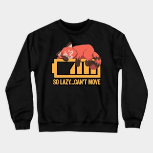 Lazy Red Panda Crewneck Sweatshirt